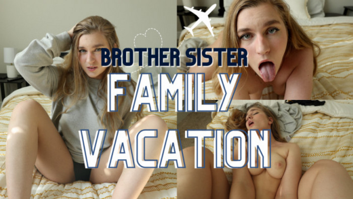 Jaybbgirl – Brother Sister Family Vacation